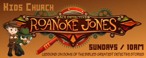 Kids Church 2023 Theme Roanoke Jones