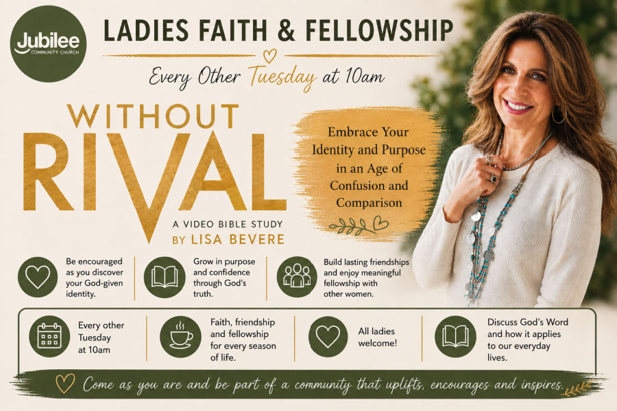 Ladies Faith and Fellowship Without Rival Bible Study Ladies Faith and Fellowship Without Rival Bible Study